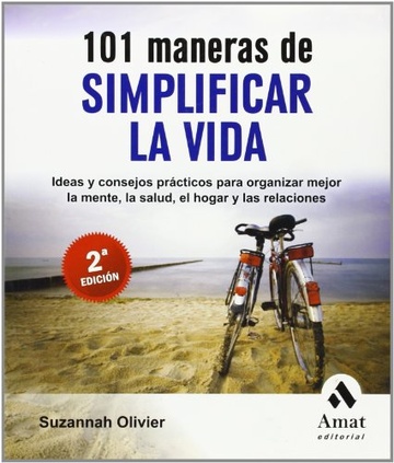 101 maneras de simplificar la vida (Nuevo)