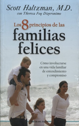 8 principios de las familias felices, los (Nuevo)