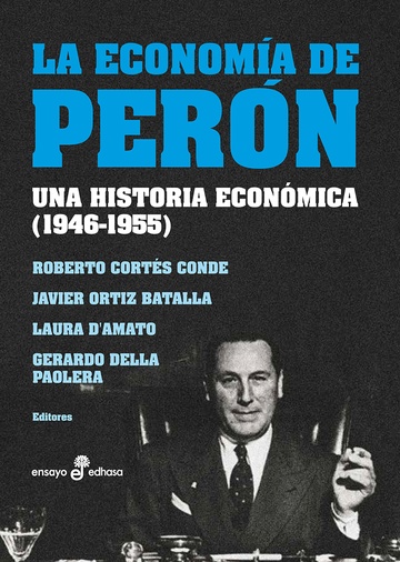 Economia de Perón, la (Nuevo)