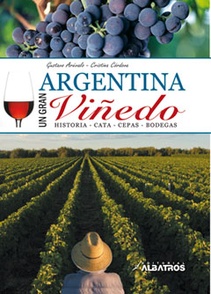 Argentina un gran viñedo (Nuevo)