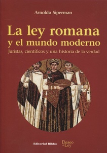 Ley romana y el mundo moderno, la (Nuevo)