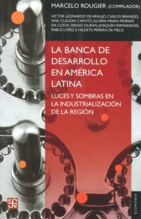 Banca de desarrollo en América Latina, la  (Nuevo)