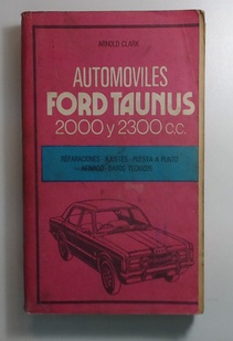 Automoviles ford taunus 2000 y 2300 c.c.  (Usado)