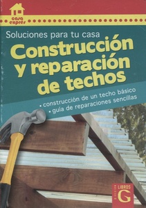 Contruccion y reparaciones de techos  (Nuevo)