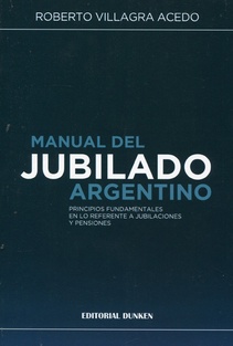 Manual del jubilado argentino  (Nuevo)