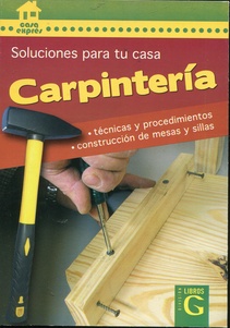 Carpintería - Soluciones para tu casa (Nuevo)