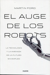 Auge de los robots, el (Nuevo)