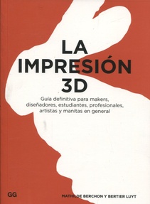 Impresion 3D, la (Nuevo)