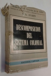 Descomposicion del sistema colonial  (Usado)