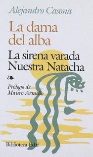 Dama del alba, la - La sirena varada - Nuestra Natacha (Nuevo)