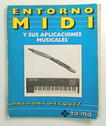 Entorno MIDI y sus aplicaciones musicales (Usado)