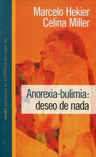 Anorexia-bulimia: Deseo de nada (Nuevo)