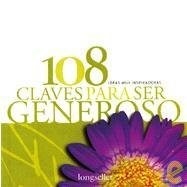 108 Claves Para Ser Generoso (Nuevo)
