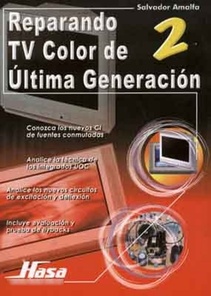 Reparando TV color de ultima generacion 2 (Nuevo)