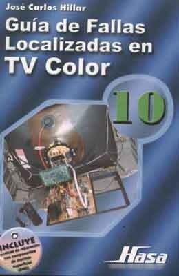 Guia de fallas localizadas en TV color 10 (Nuevo)